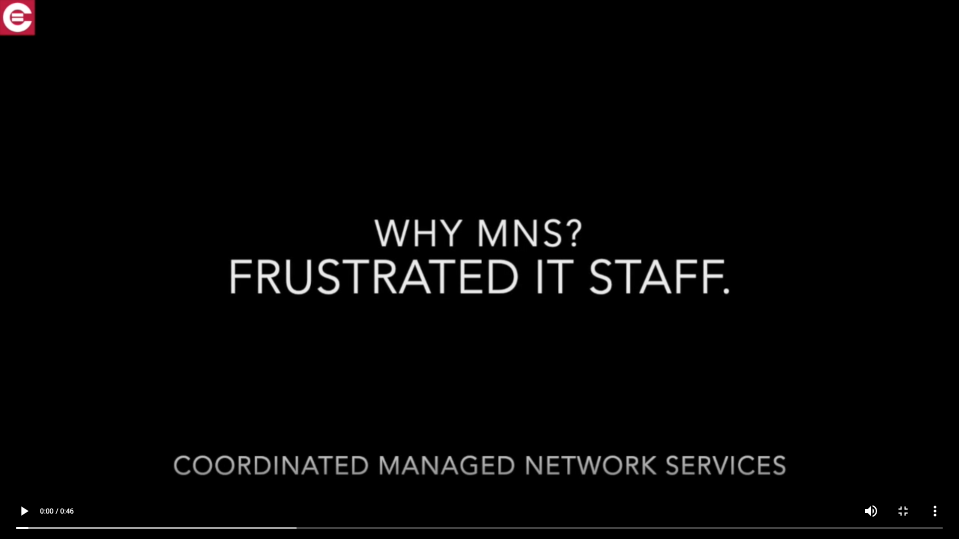 Why MNS? Frustrated IT Staff Thumbnail