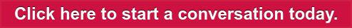Click here to start a conversation today.
